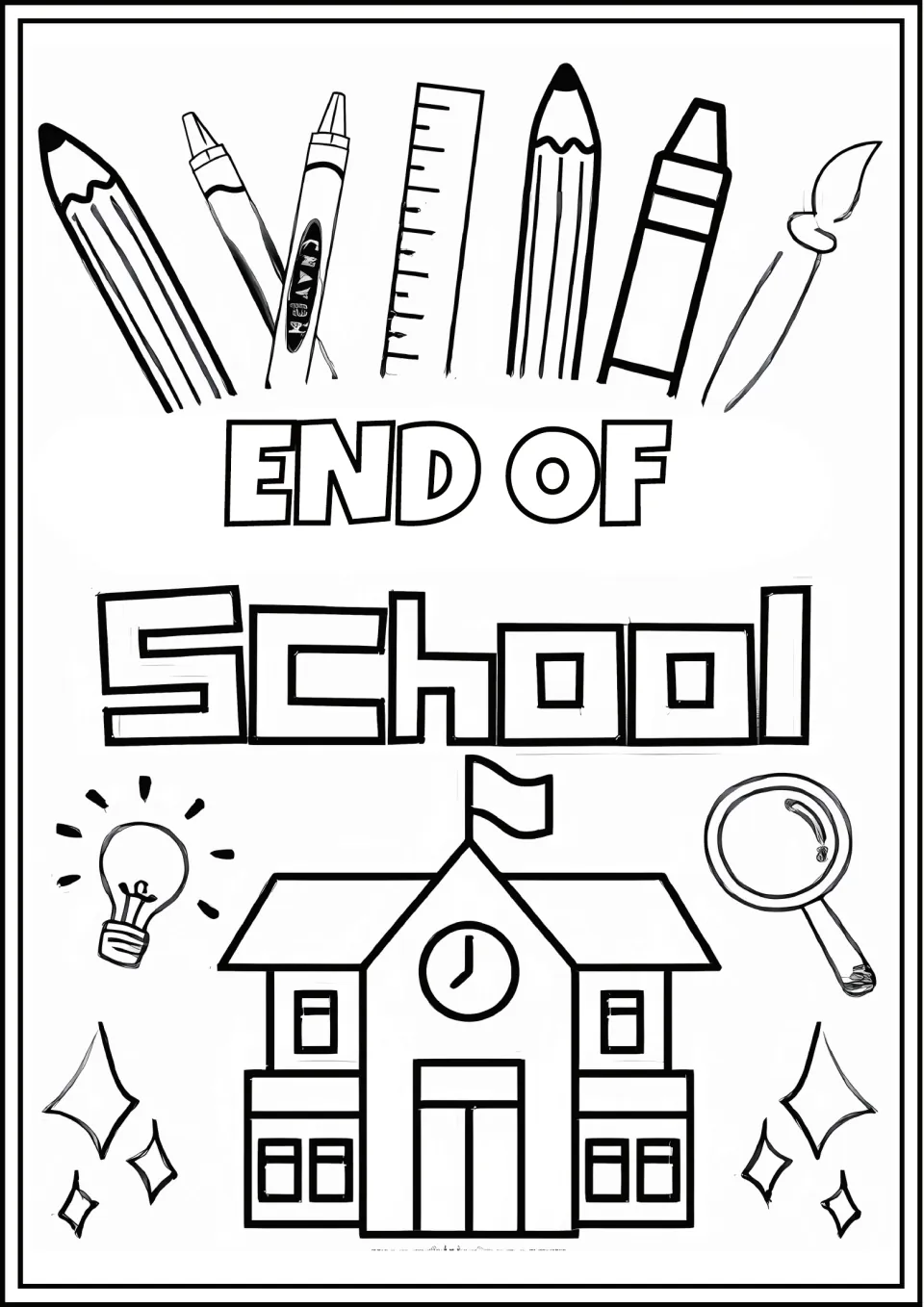 End of School coloring page: students color a schoolhouse with a clock and flag, crayons, pencils, lightbulb, magnifier