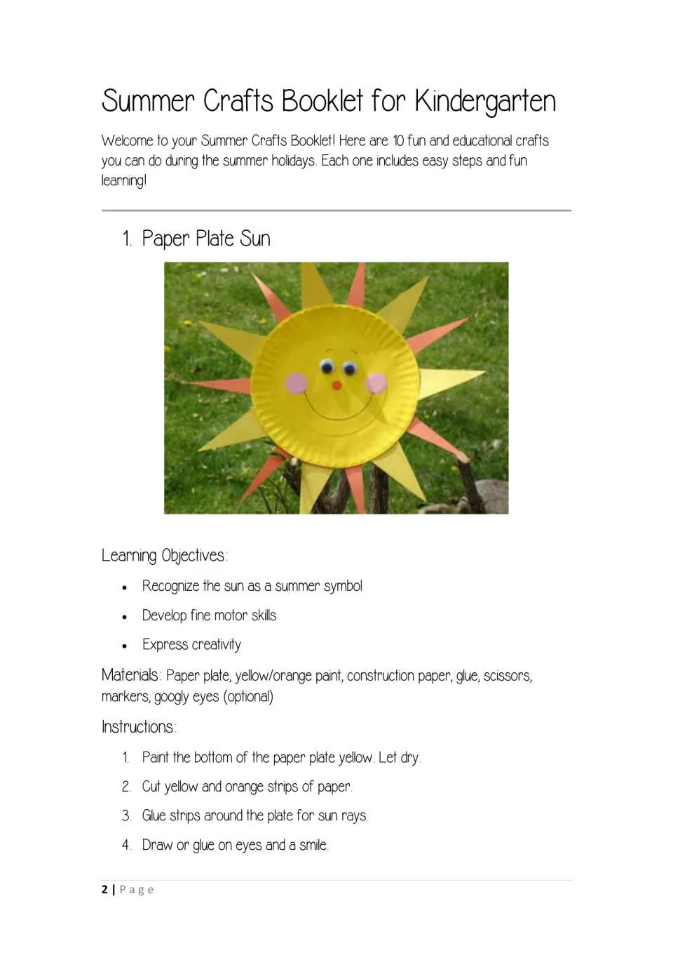 Paper plate sun craft: students paint a plate yellow, glue on yellow and orange paper rays and add eyes and a smile