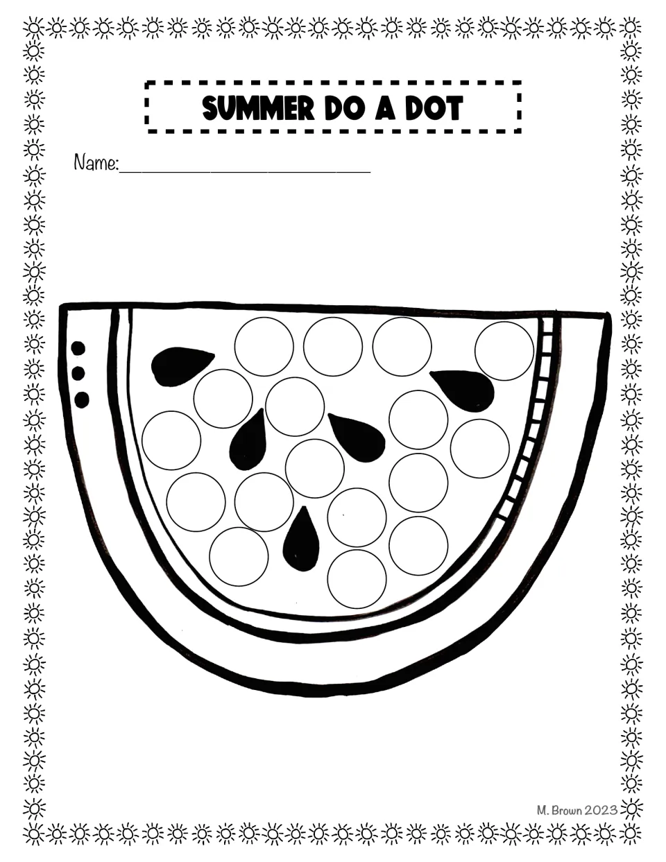 Watermelon slice with black seeds: students stamp a dot into each blank circle on the fruit and write their name