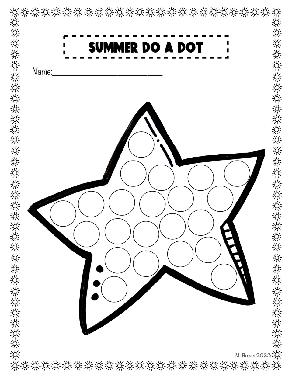 Starfish: students fill all the circles across the five arms with dot markers or 3/4 inch circle stickers