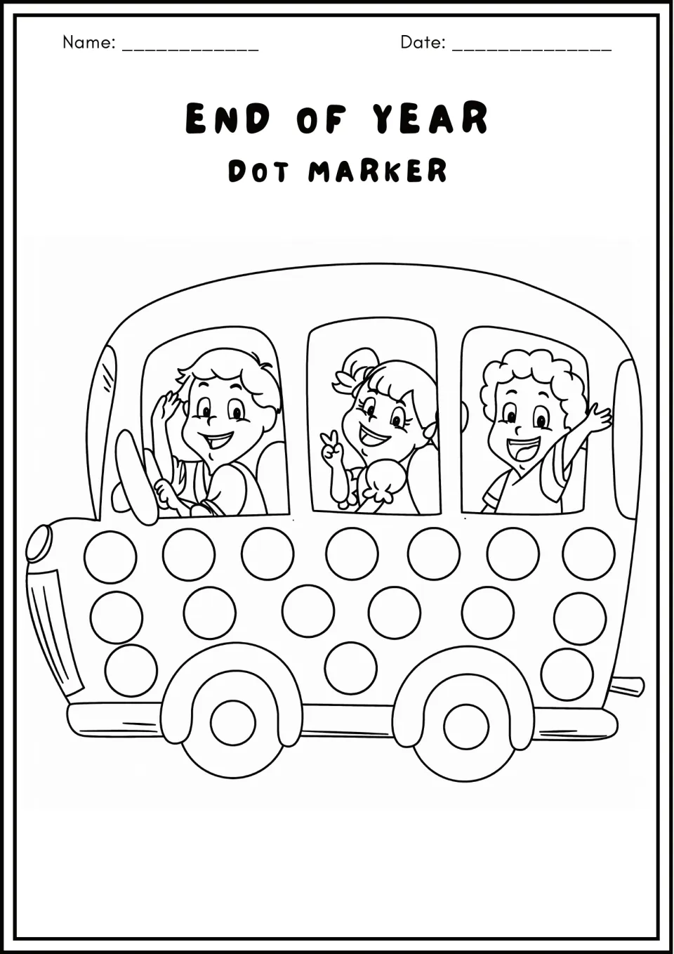 End of Year dot marker: three waving children ride a school bus; students stamp dots in the circles along its side