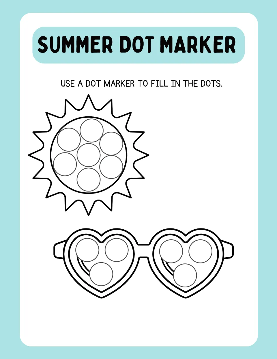 Summer dot marker activity sheet featuring a sun and heart-shaped sunglasses with circles to fill in