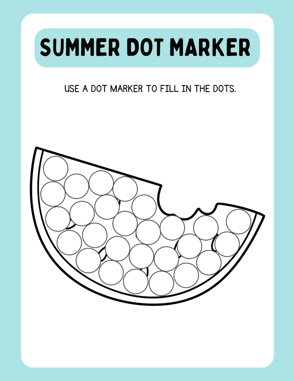Summer dot marker activity sheet featuring a watermelon slice with a bite missing and circles to fill