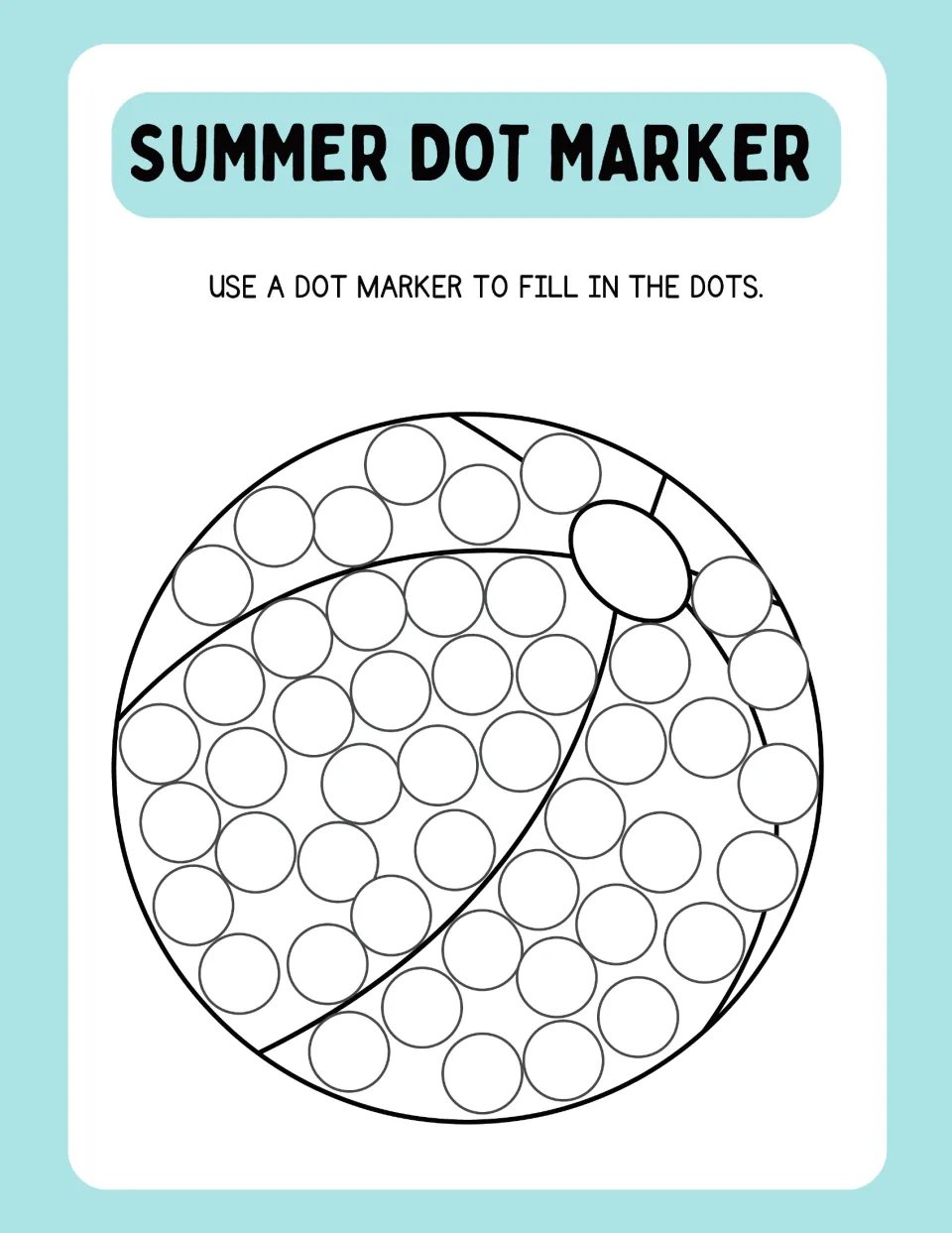 Summer dot marker activity sheet featuring a beach ball with circles to fill throughout its sections
