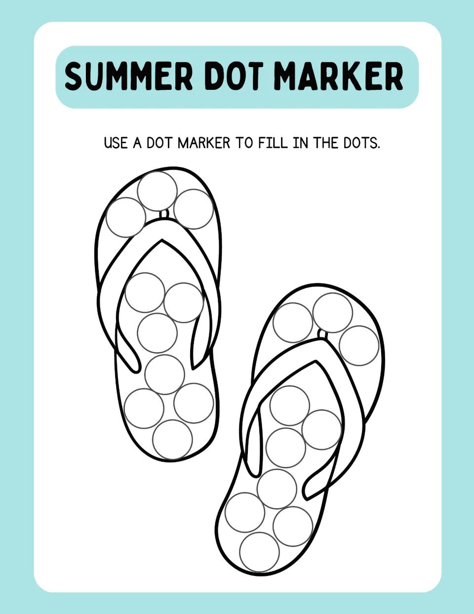 Summer dot marker activity sheet featuring a pair of flip-flops with circles to fill along both soles