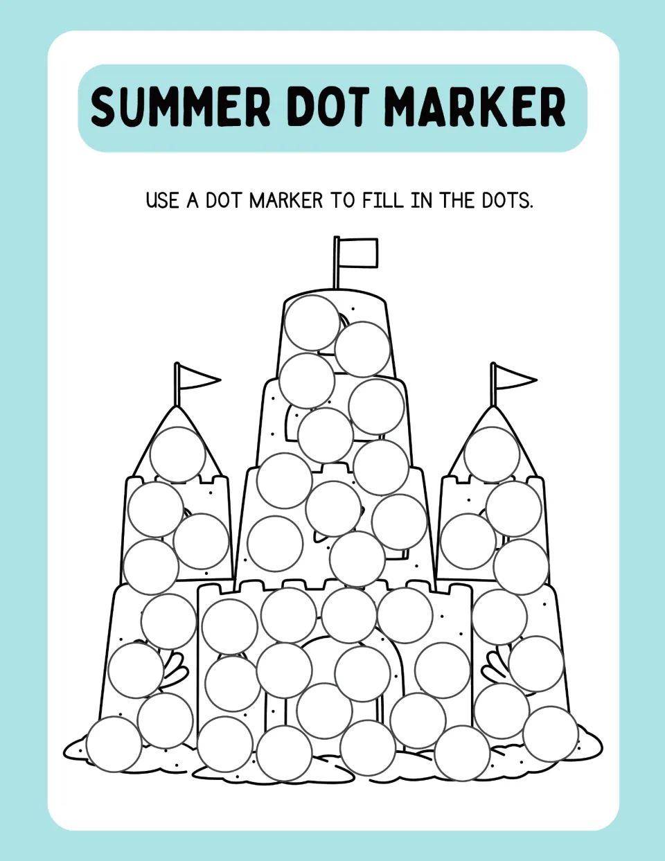 Summer dot marker activity sheet featuring a sandcastle with three flags and circles across its towers