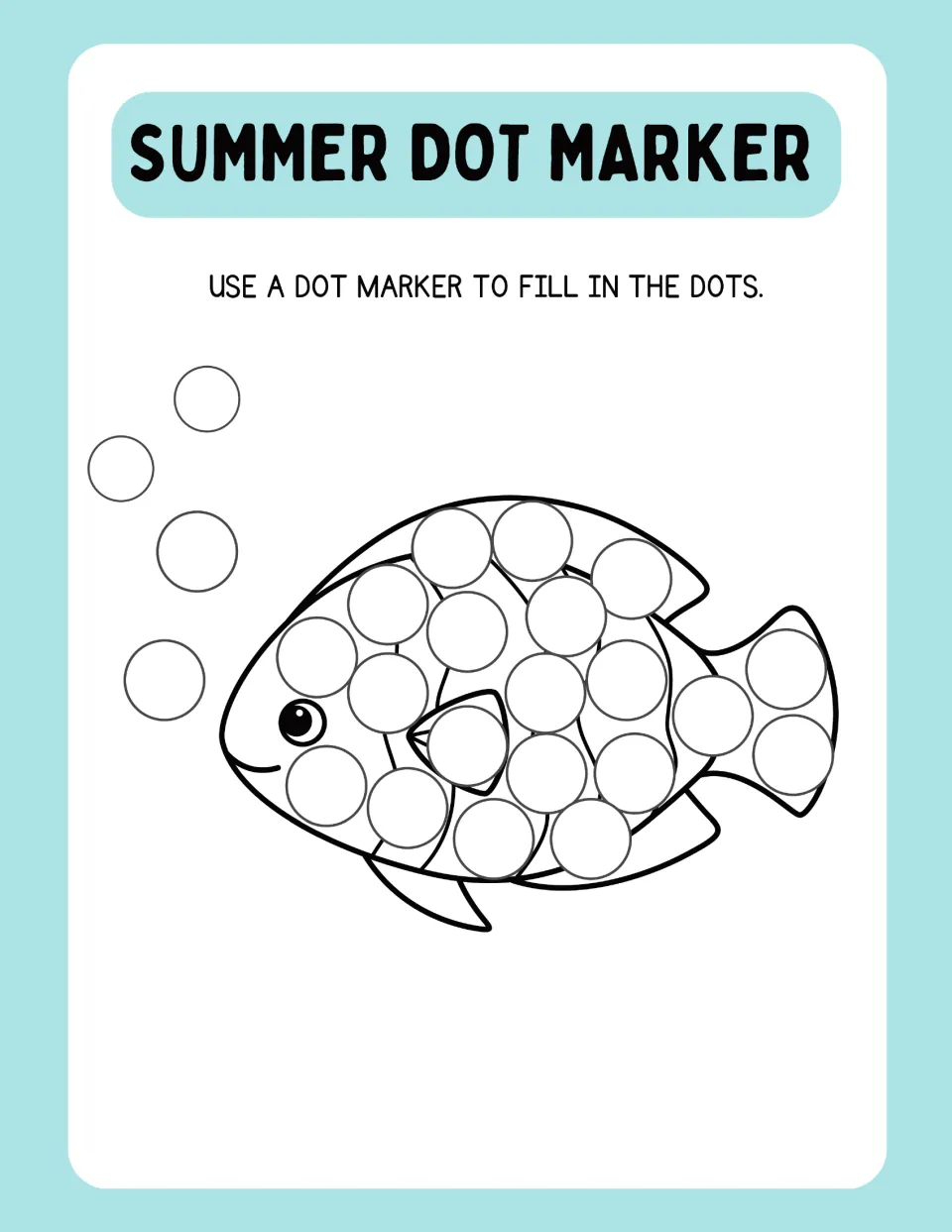 Summer dot marker activity sheet featuring a fish with circles across its body and tail, plus four bubbles