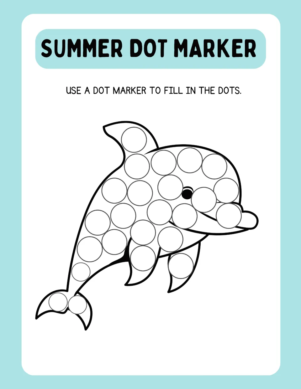 Summer dot marker activity sheet featuring a dolphin with circles to fill across its body, fins, and tail