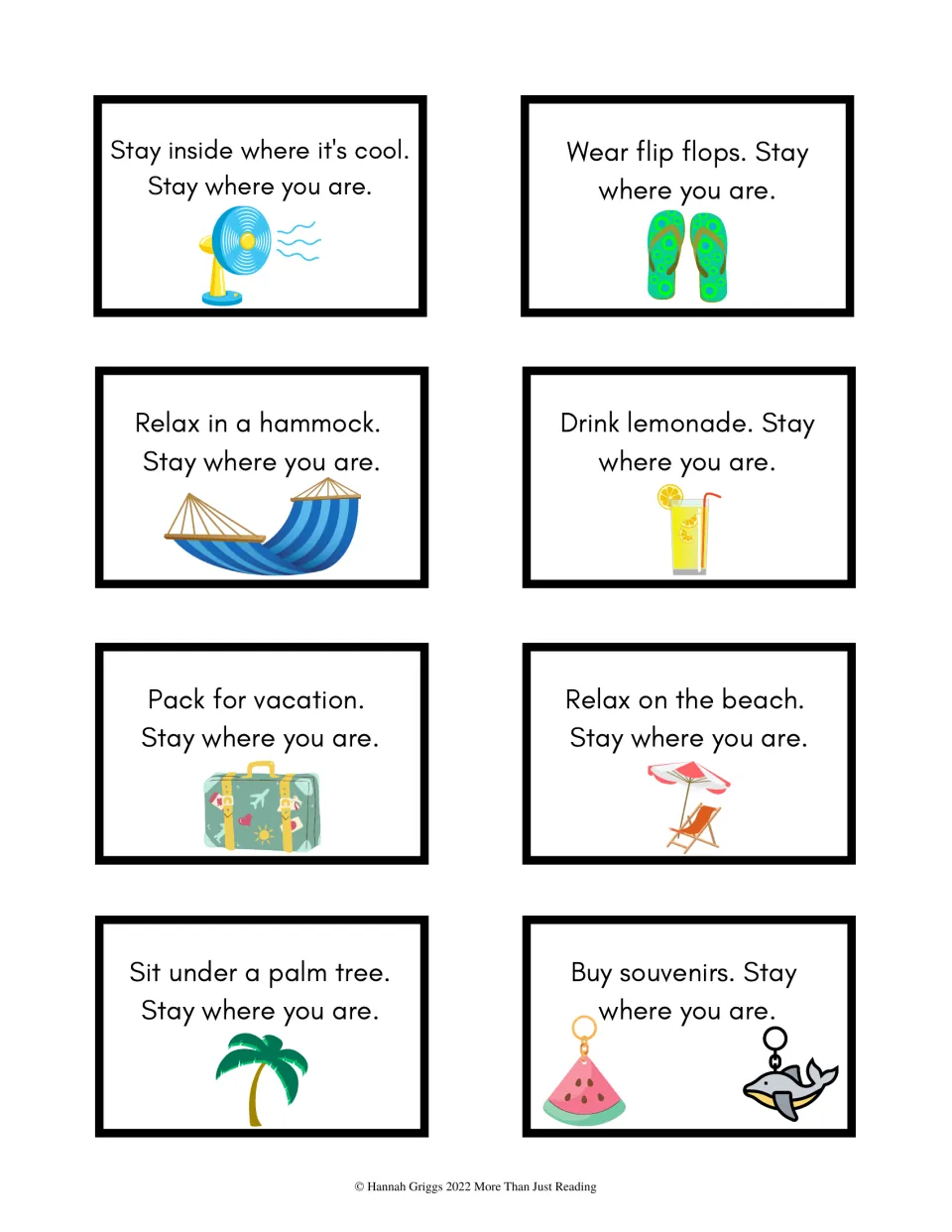 Stay-put cards such as relax in a hammock, drink lemonade, pack for vacation and buy souvenirs: stay where you are