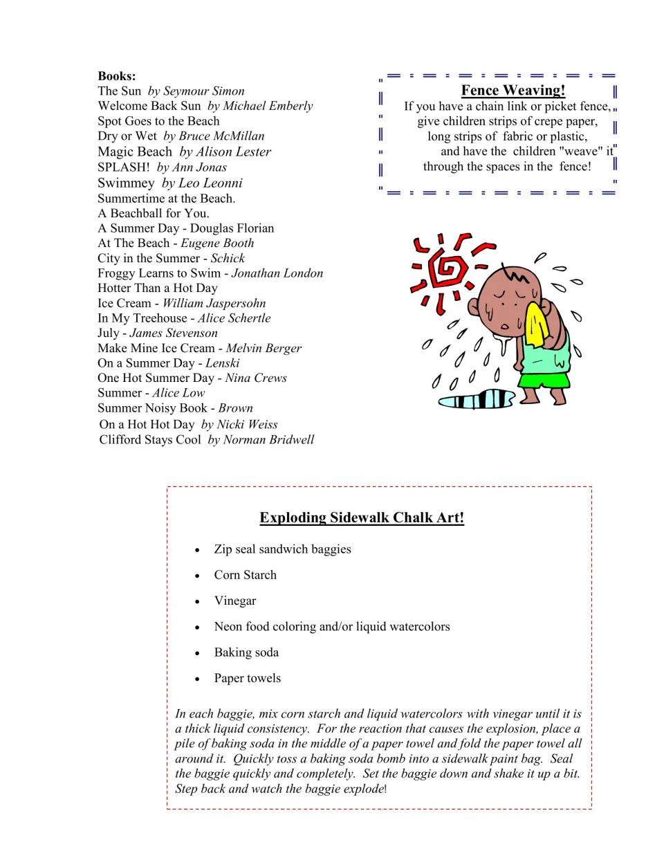 Summer read-aloud book list with authors, a fence weaving idea and an exploding sidewalk chalk recipe using baking soda