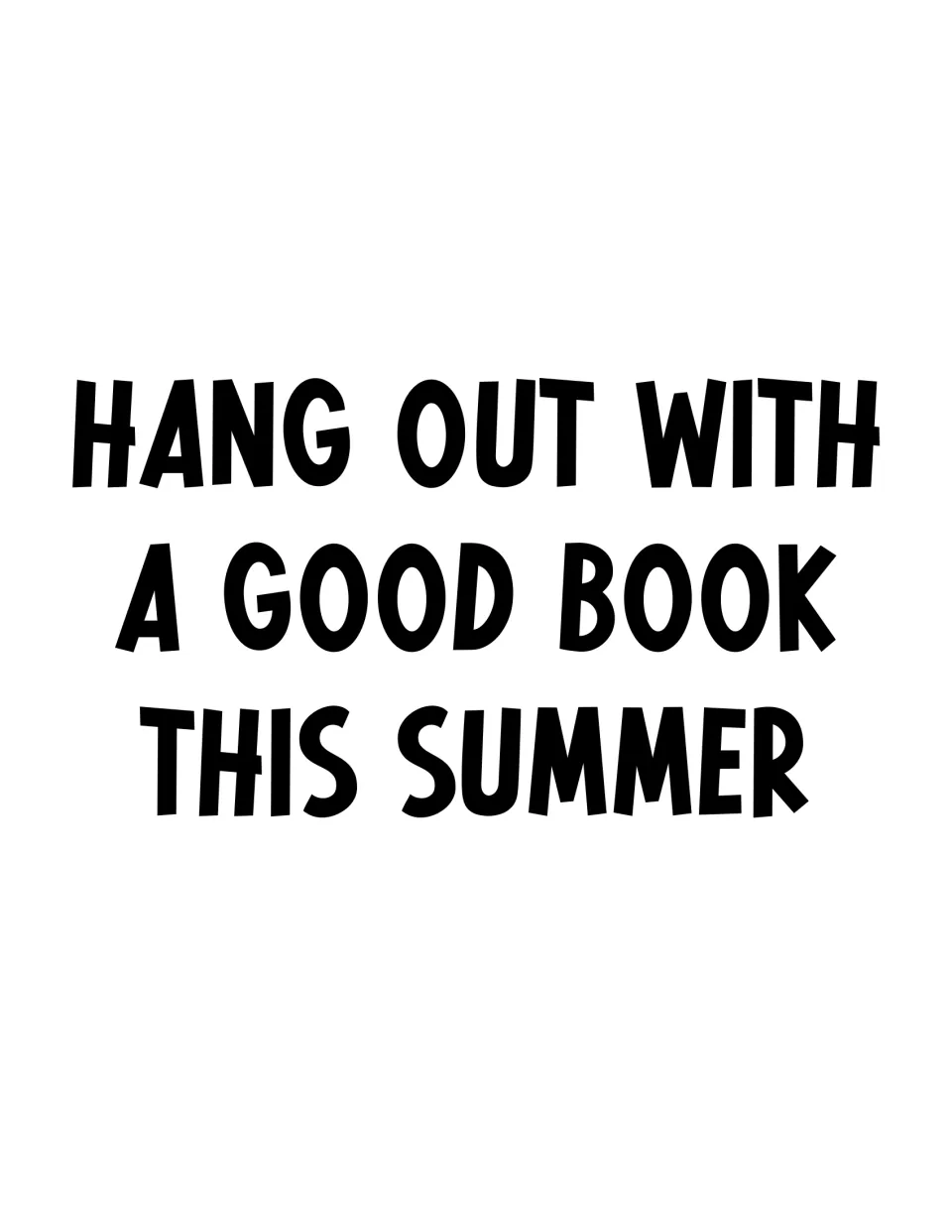 Summer reading display slogan reference: 'Hang Out With a Good Book This Summer' in bold black letters
