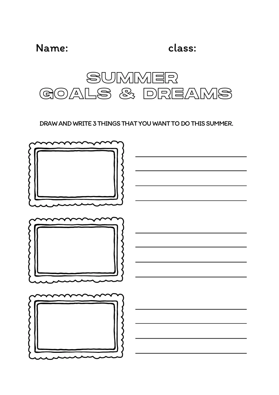 Summer Goals & Dreams: students draw and write about 3 things they want to do this summer, practicing goal setting