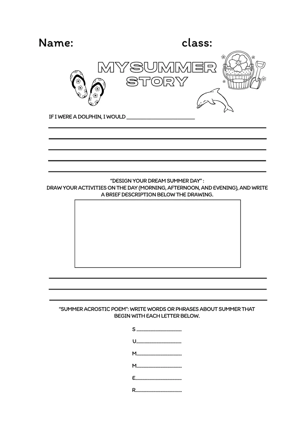 My Summer Story: students finish 'If I were a dolphin, I would', draw a dream summer day and write a SUMMER acrostic poem