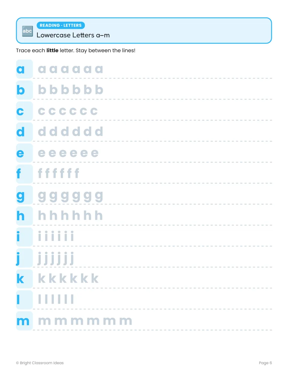 Lowercase letters a–m: students trace each small letter six times, focusing on neat letter size and shape