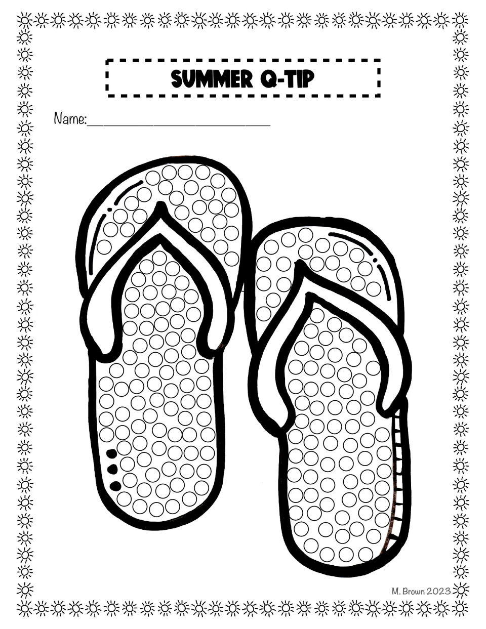 Flip flops dot art: students dot every circle on a pair of sandals with a Q-tip, avoiding the straps