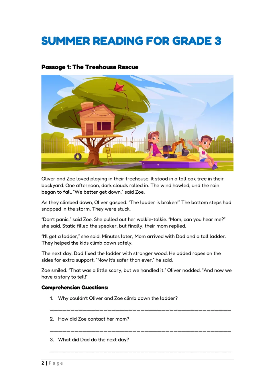 Passage 1, The Treehouse Rescue: students read about a broken ladder in a storm and answer 3 comprehension questions