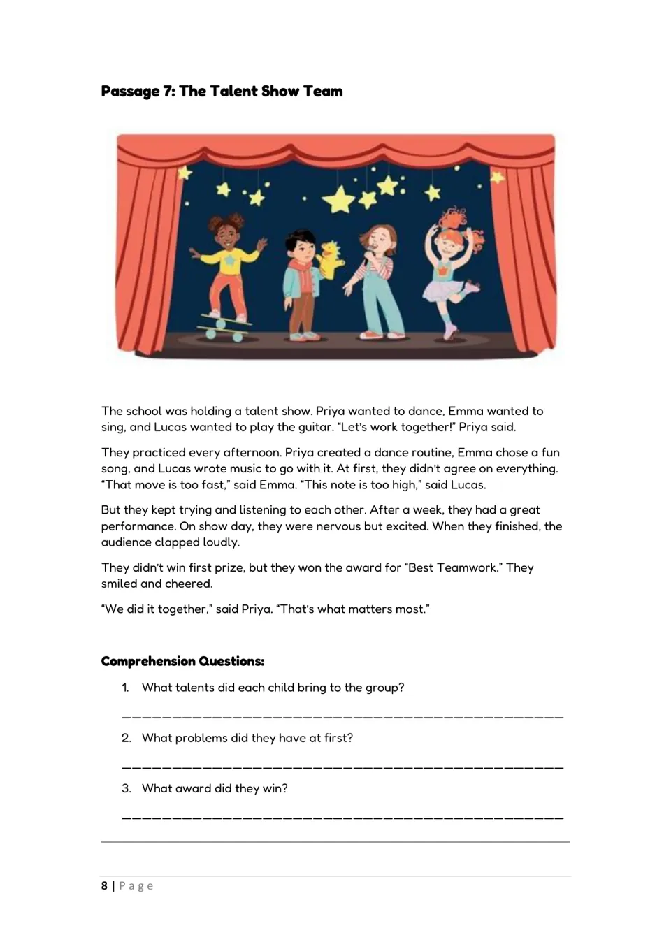 Passage 7, The Talent Show Team: students read how 3 kids work together for a show and answer 3 questions about the story
