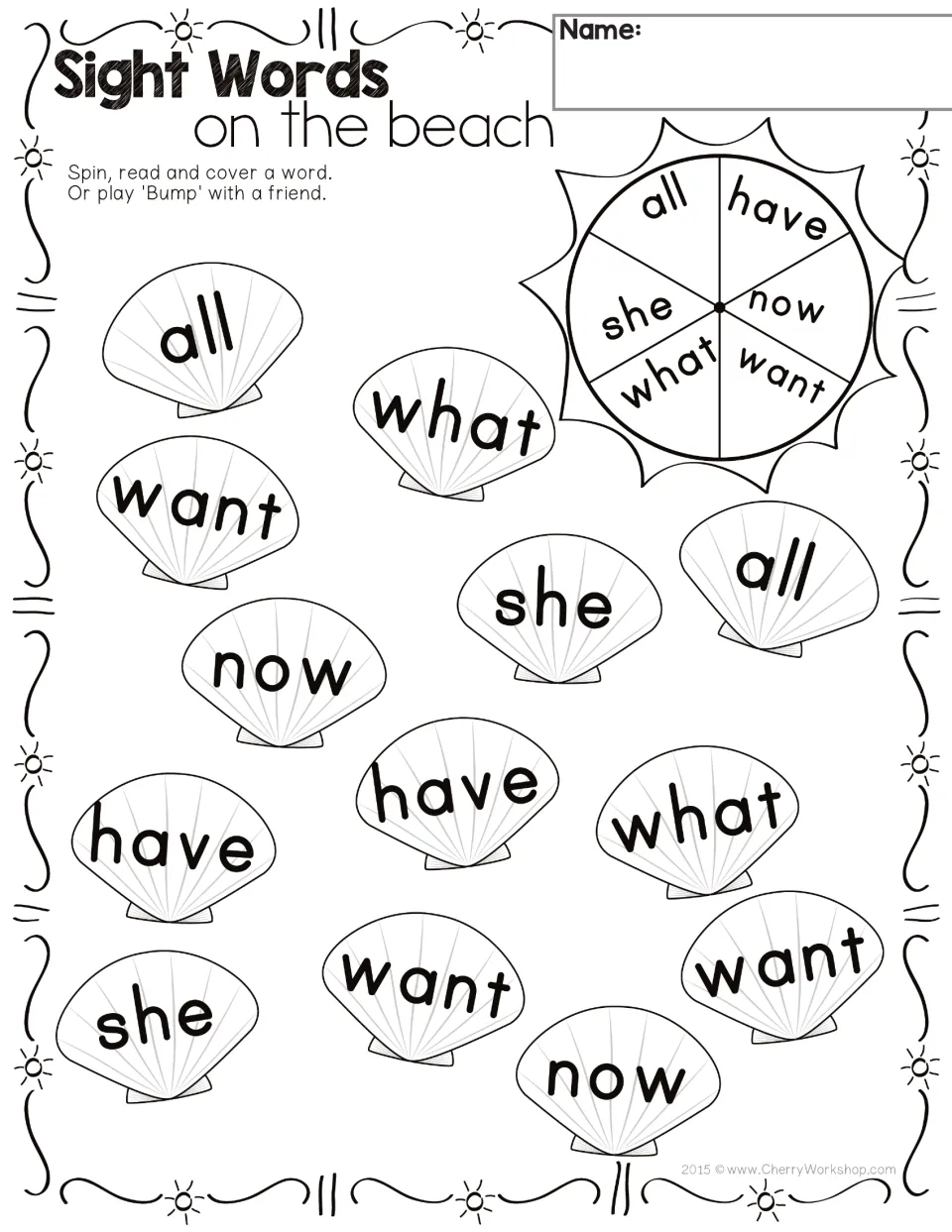 Sight word practice sheet 3: spin, read, and cover all, have, now, want, what, or she among 13 word spots.