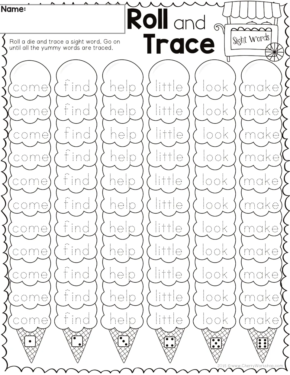 Sight word tracing sheet 1: roll a die and trace come, find, help, little, look, and make until all are traced.