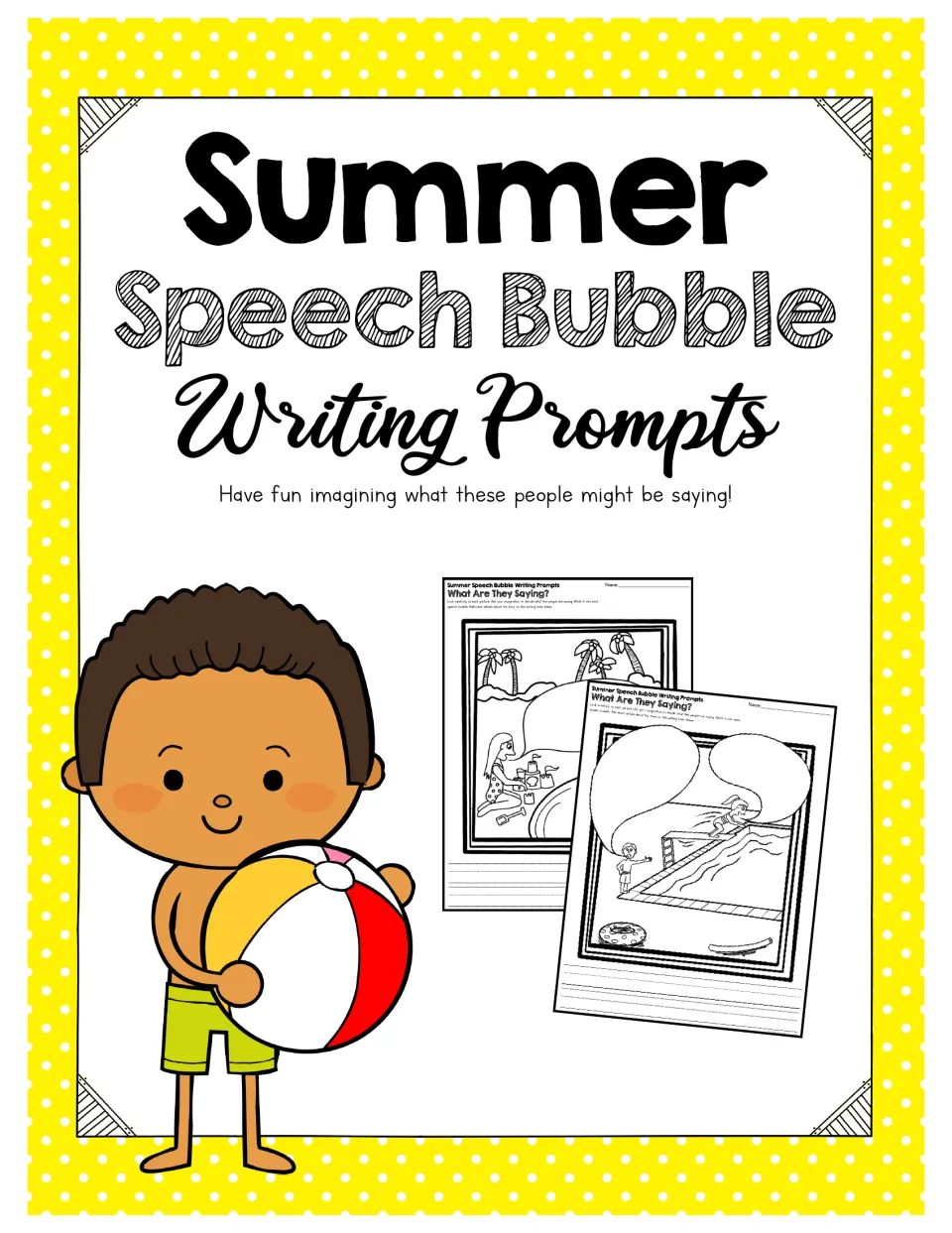 Summer Speech Bubble Writing Prompts cover invites students to imagine what people in the scenes might say.