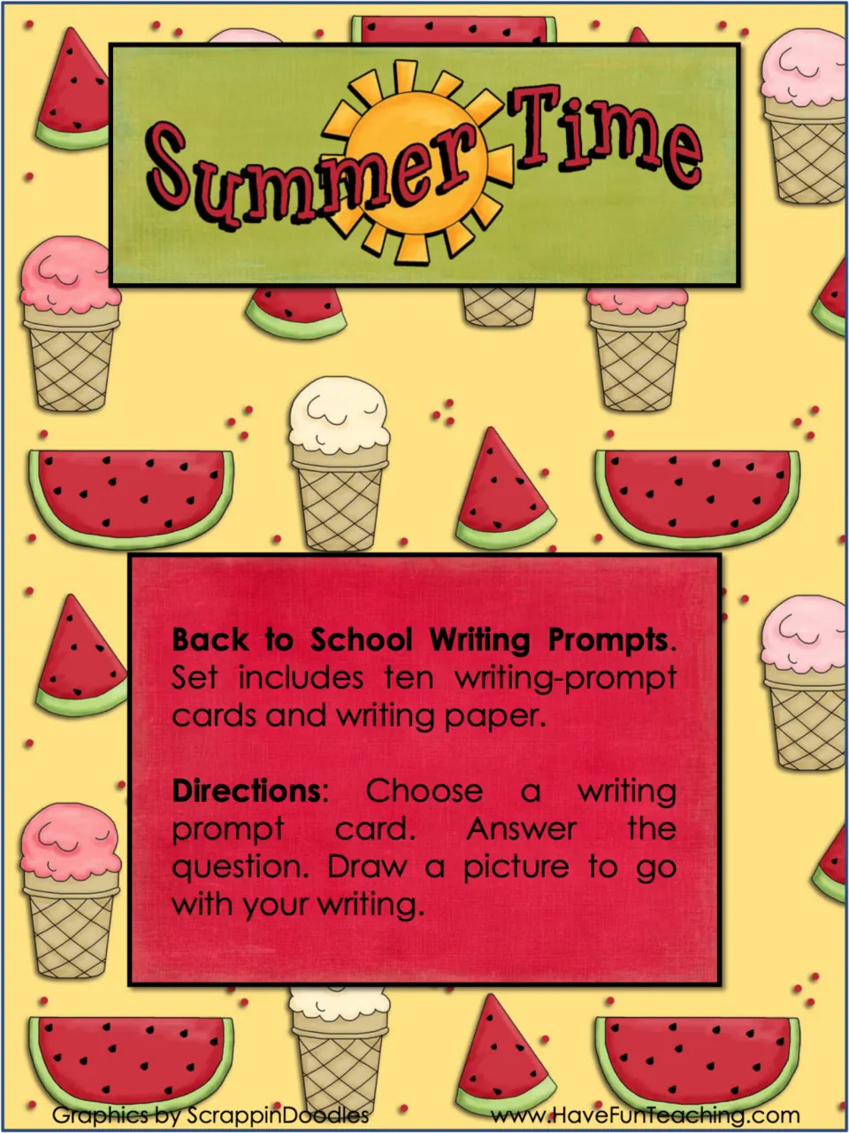 Summer Time back to school writing prompts cover: ten prompt cards and writing paper, plus choose-answer-draw directions
