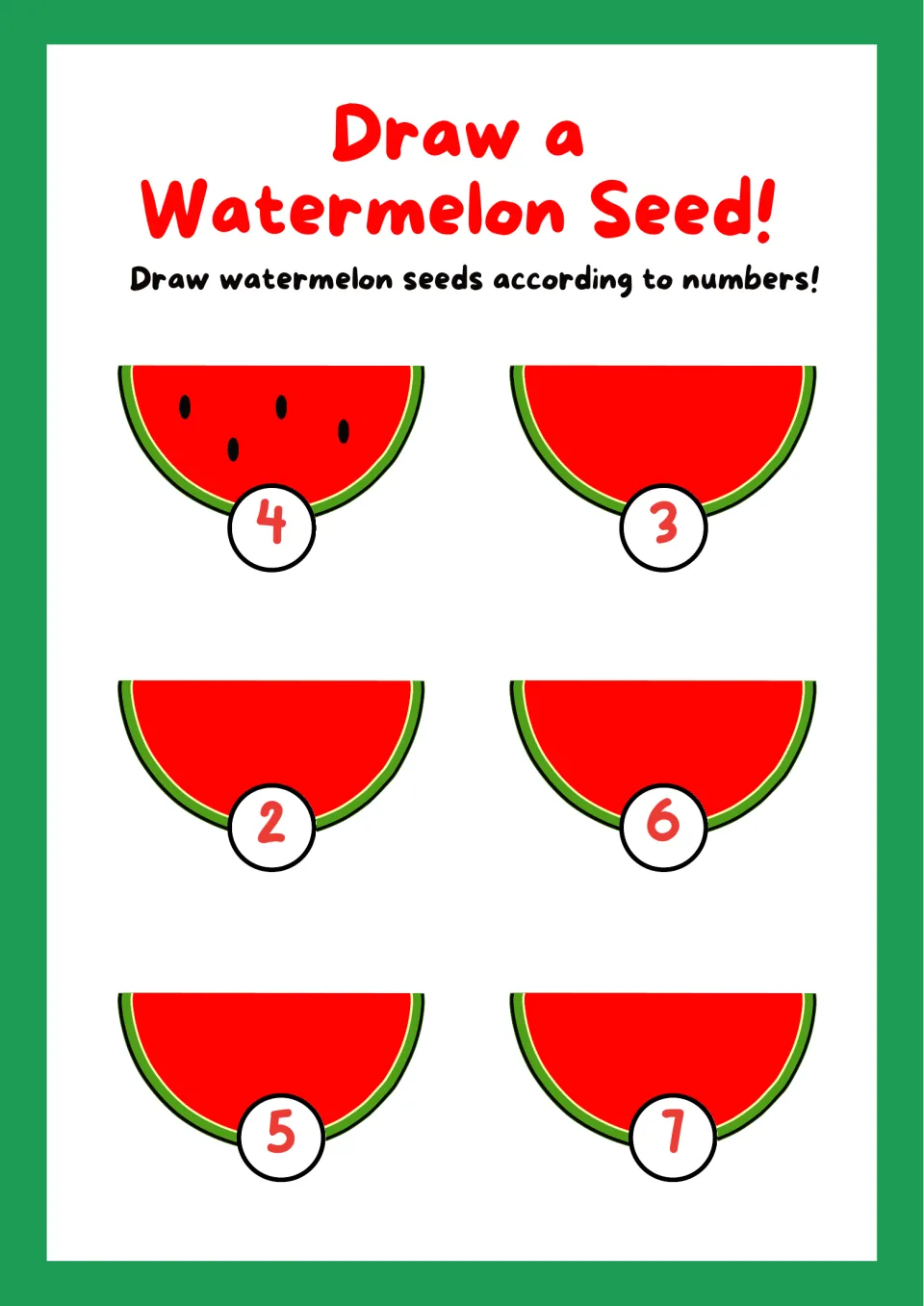Draw a watermelon seed: students draw seeds on 6 watermelon slices to match numbers 2 to 7, with one done as a model