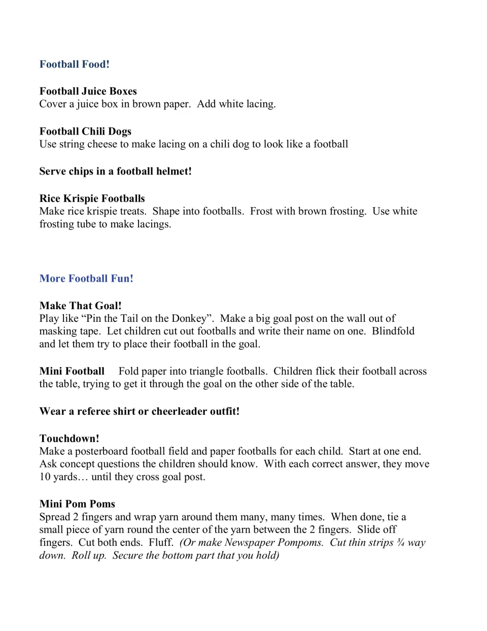 Football Food! snacks like Rice Krispie footballs, plus party games such as Make That Goal! and a Touchdown! review game