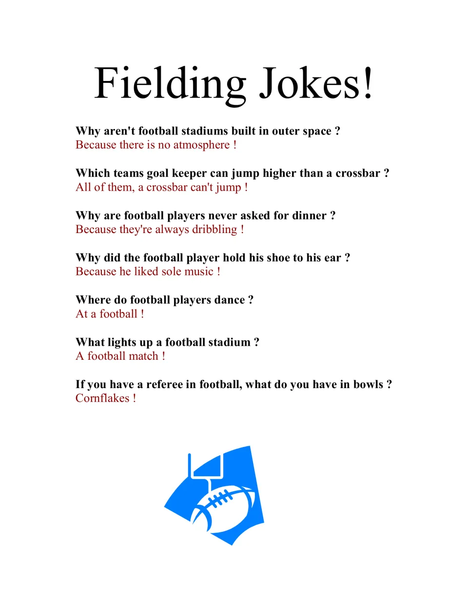 Fielding Jokes!: seven football riddles with punchlines in red, such as stadiums in outer space having no atmosphere