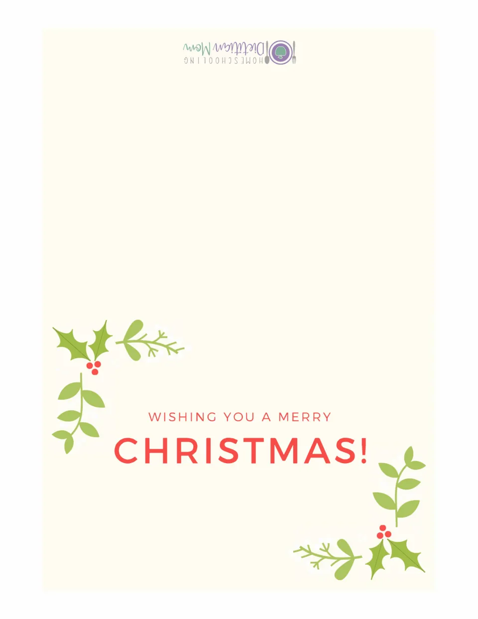 Printable Christmas card featuring green holly leaves and red berries reads “Wishing you a merry Christmas!”