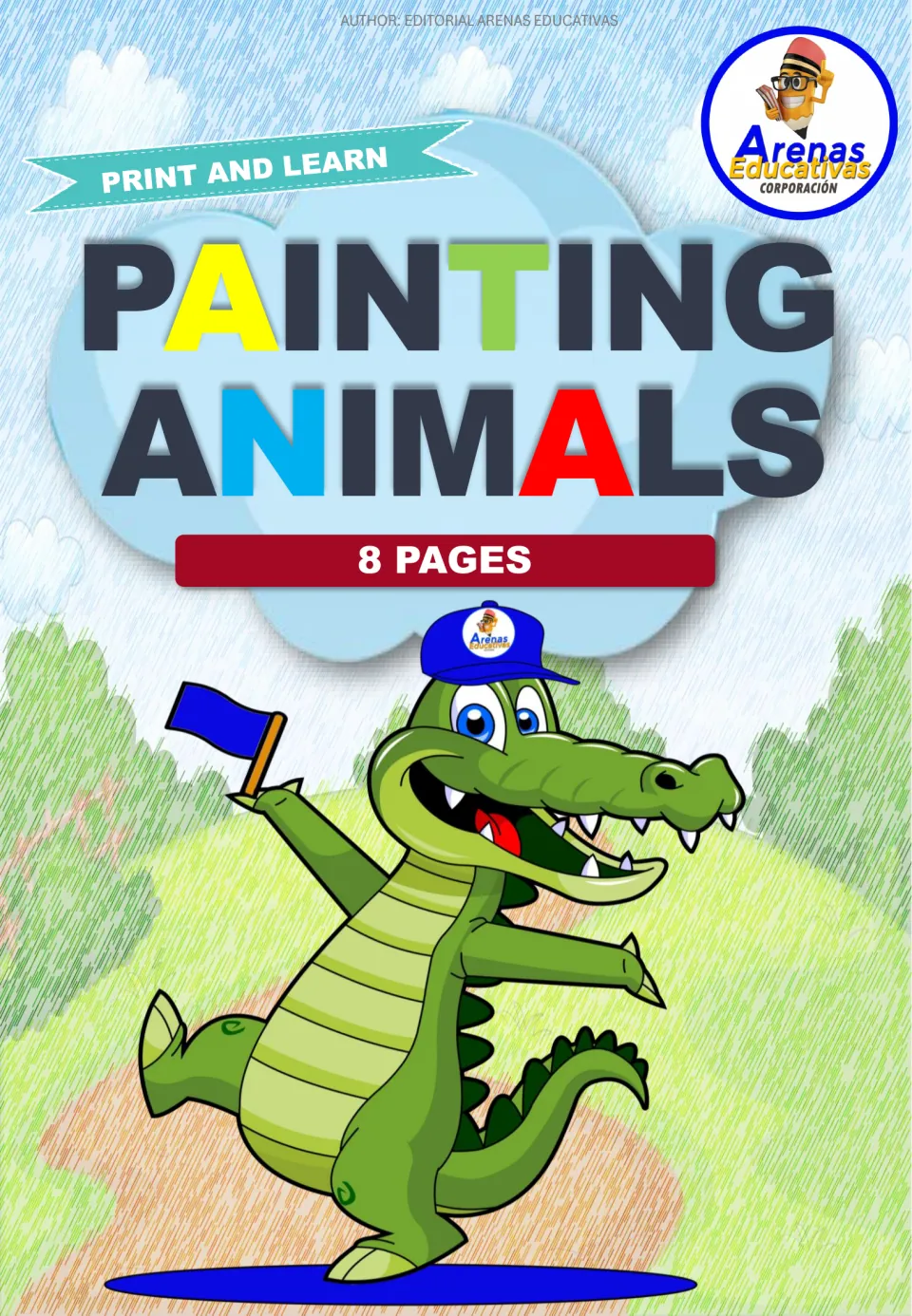 Painting Animals cover, Print and Learn, 8 pages of animal coloring; a cartoon crocodile in a cap waves a blue flag