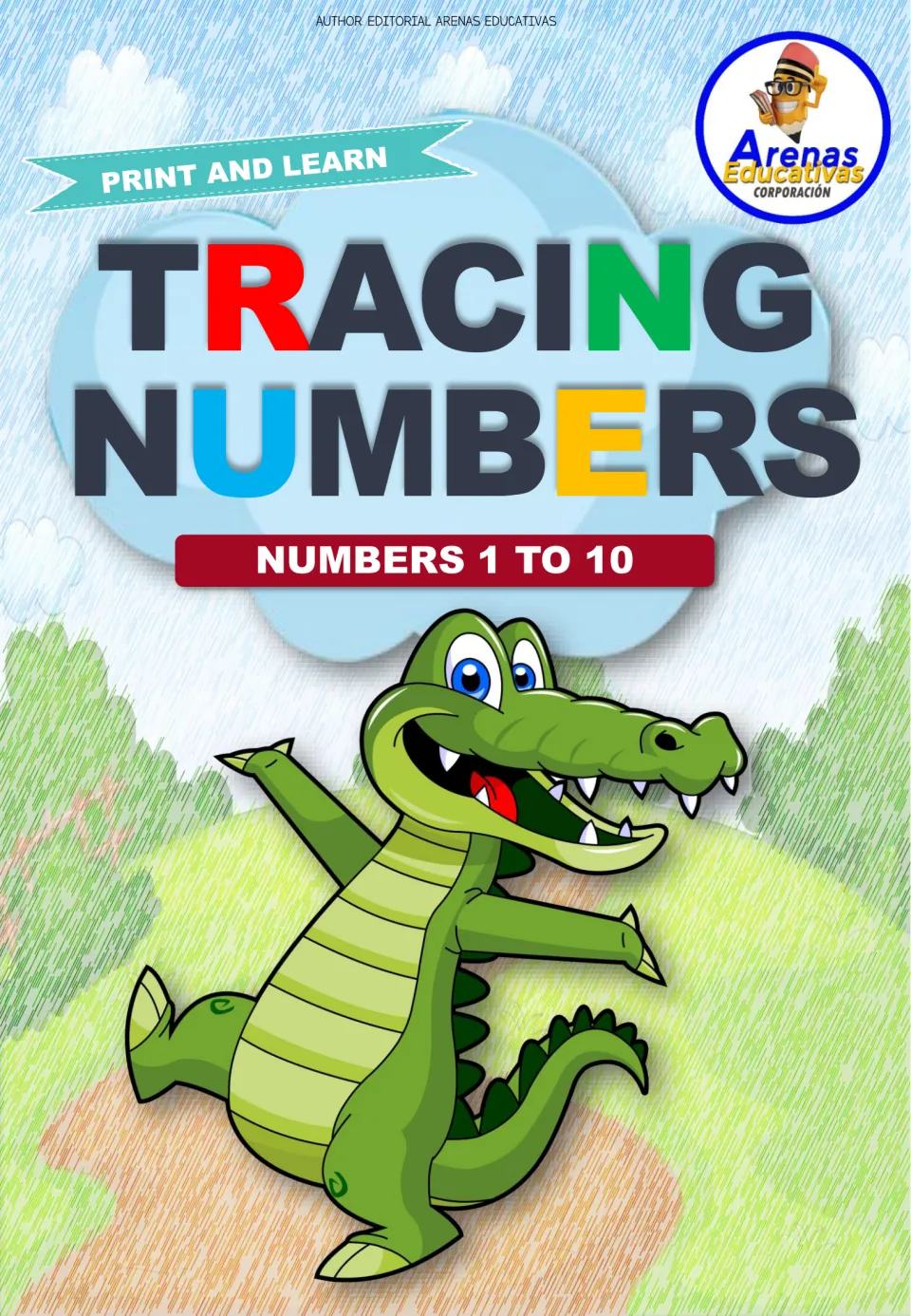 Tracing Numbers cover for numbers 1 to 10, with a Print and Learn banner and a smiling cartoon crocodile on a grassy hill