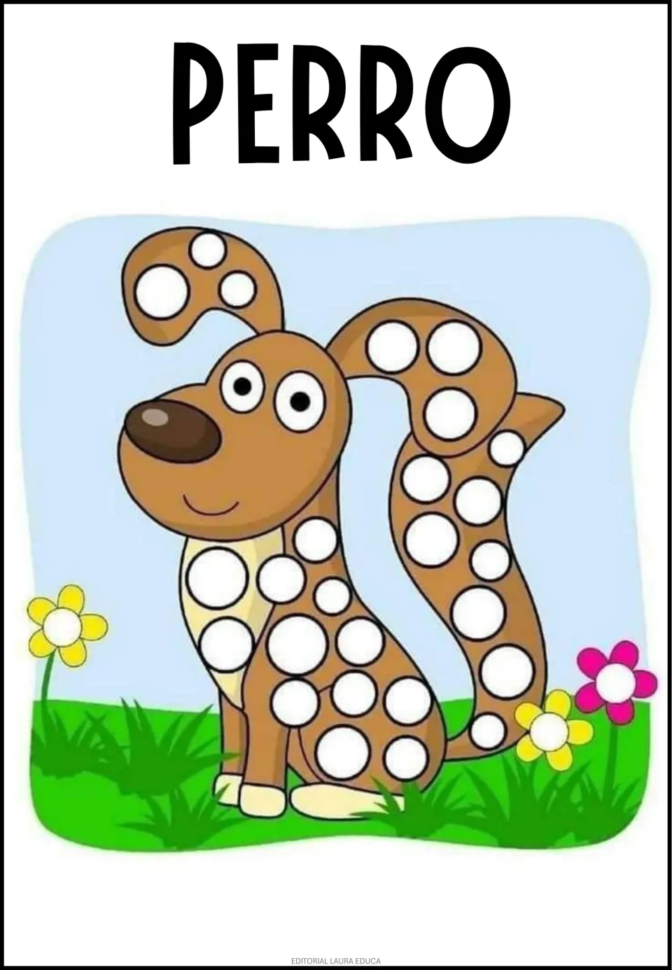 PERRO (dog): students fill each white circle on a cartoon dog's ears, body and tail, with flowers in the grass