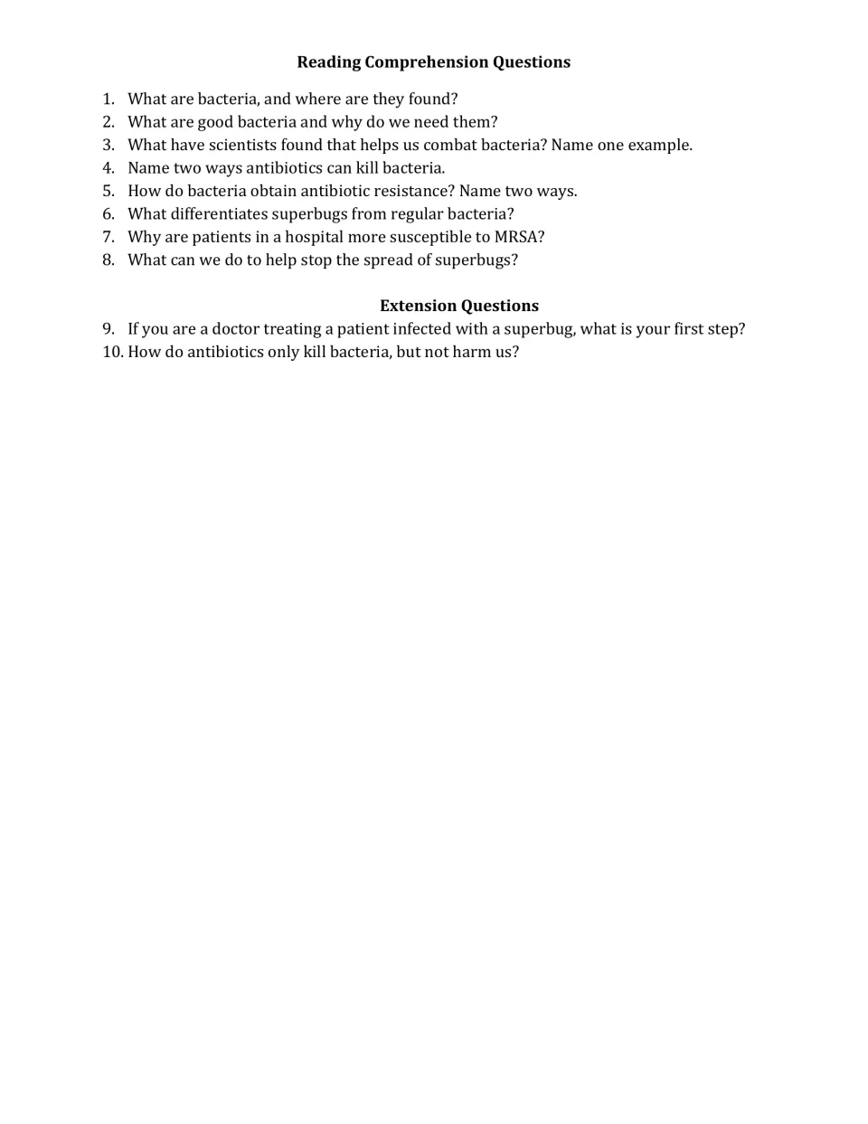 Eight comprehension questions and two extension questions review bacteria, antibiotics, superbugs, and MRSA.