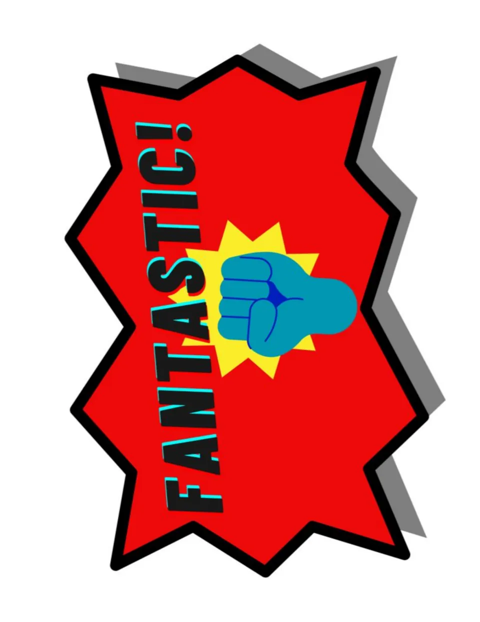 FANTASTIC! comic burst: black word beside a teal punching fist on a yellow flash, all on a red jagged starburst