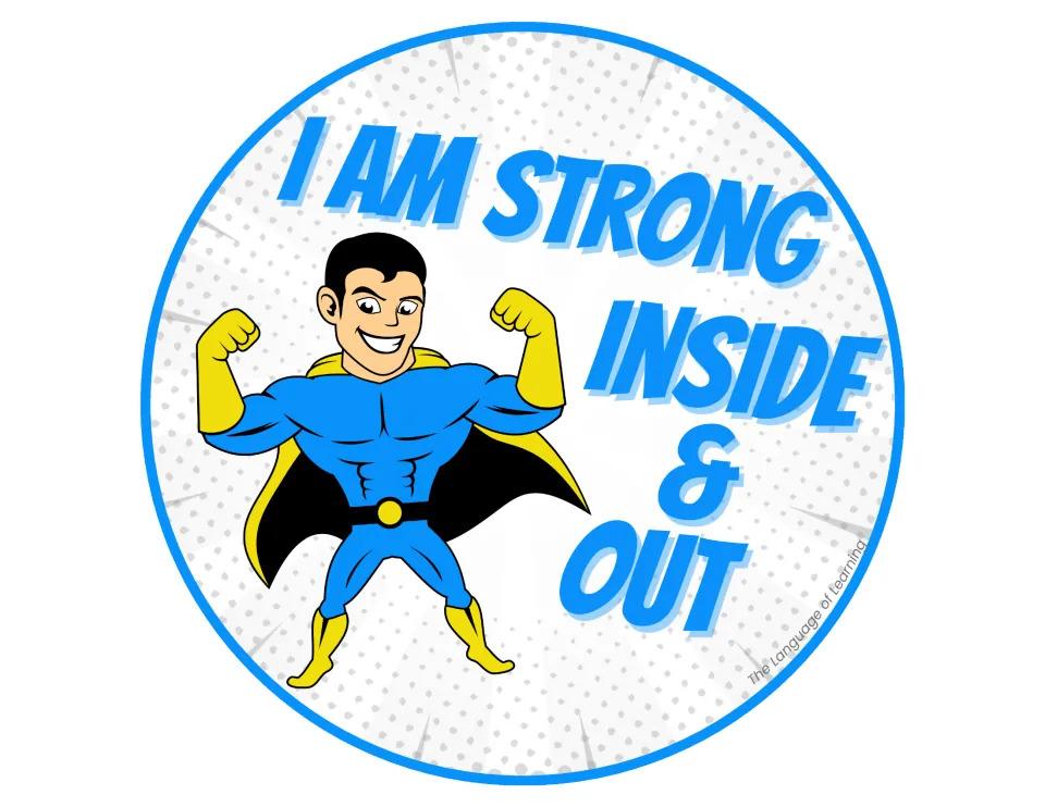 Inner strength affirmation: round sign reading "I am strong inside & out" with a muscular hero in blue and yellow flexing