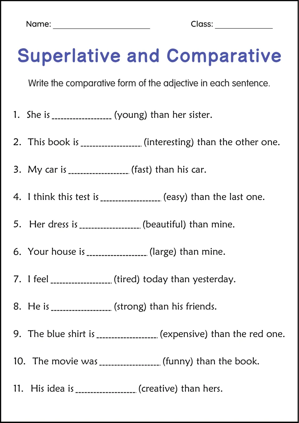 Comparative adjectives: students write the comparative form of young, fast, easy and 8 more adjectives in 11 sentences
