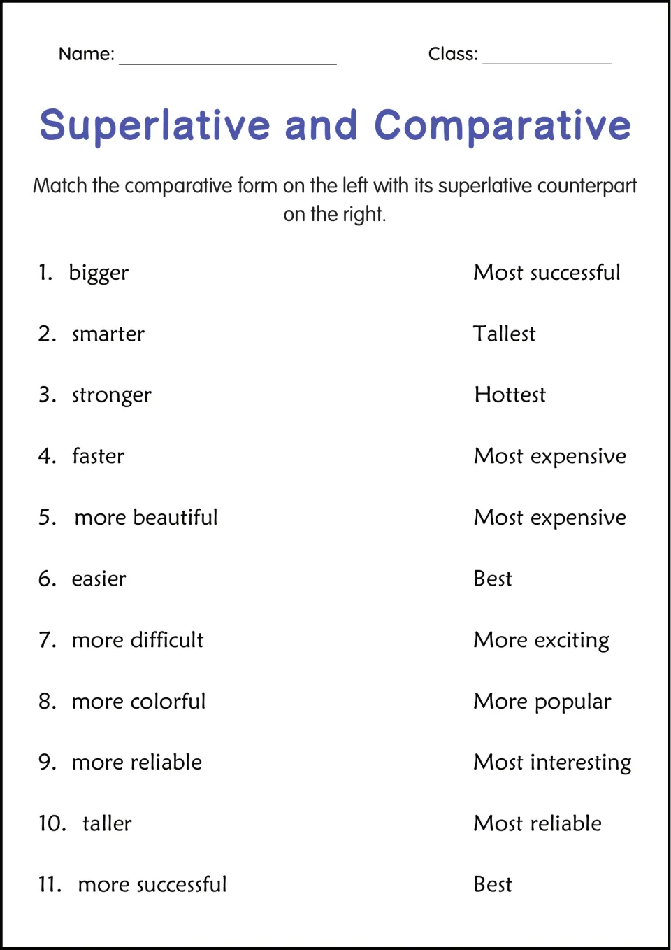 Matching forms: students match 11 comparatives such as bigger and more reliable to superlatives like tallest and hottest