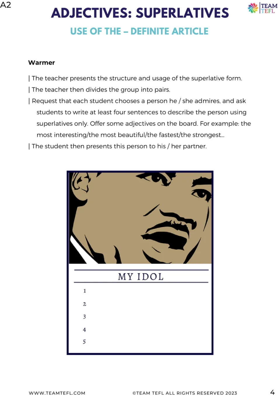 Lesson warm-up asks students to write at least four superlative sentences about an idol and share in pairs