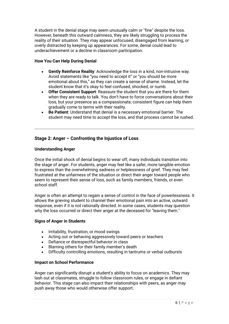 Chapter 2 gives support strategies for denial, then explains anger, its signs, and effects on school performance