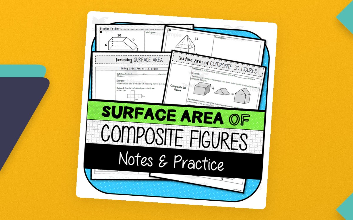 Surface Area of Composite 3D Figures NOTES & PRACTICE preview: composite figure 3d practice pages