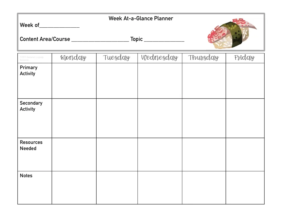 Week-at-a-glance planning sheet with octopus nigiri art: record primary and secondary activities for each weekday