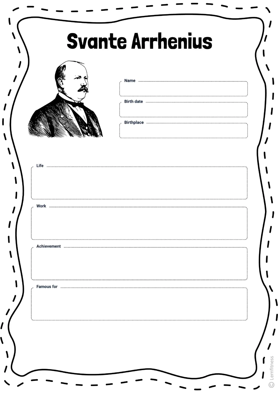 Svante Arrhenius profile worksheet asks for birth details, life, work, achievement, and reasons he is famous