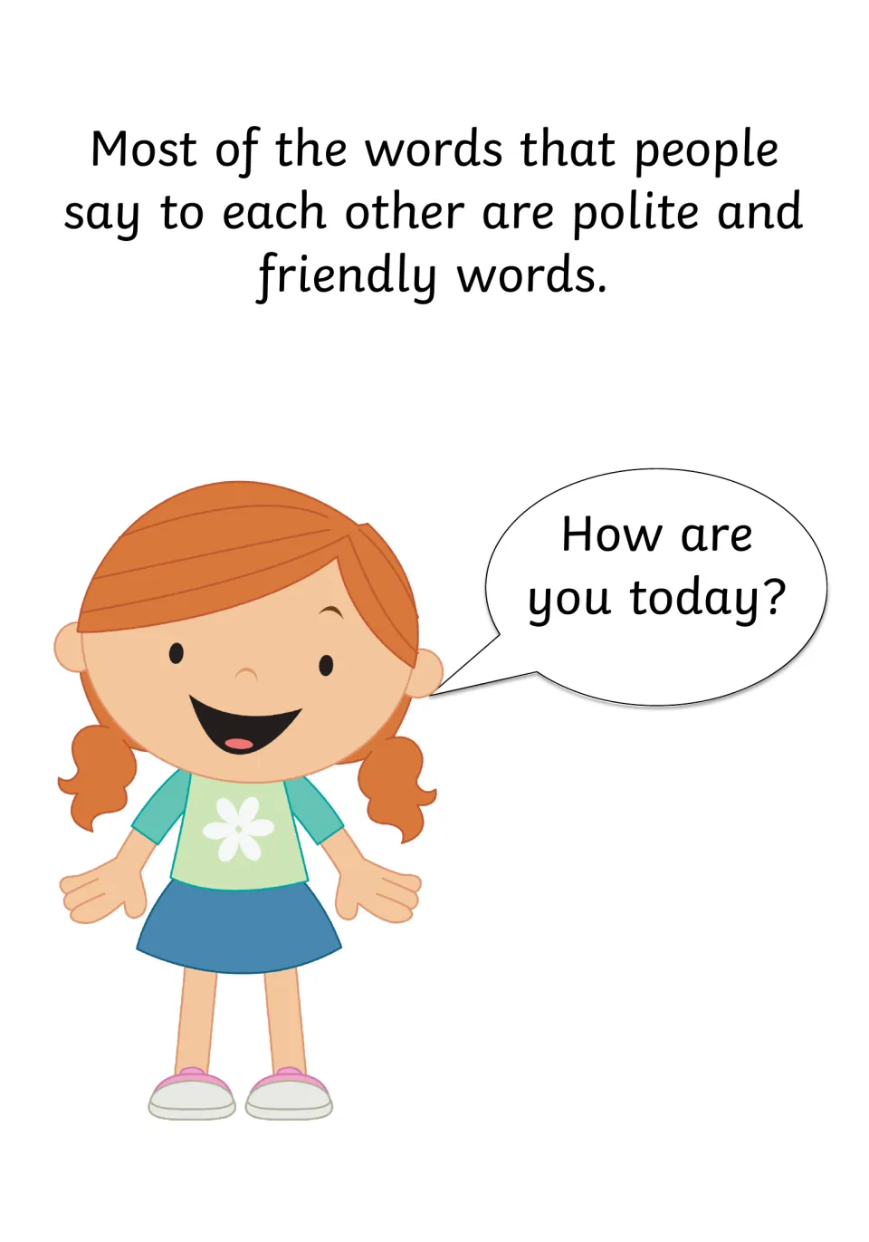 Polite and friendly words: a smiling girl asks 'How are you today?' in a speech bubble to model kind everyday talk
