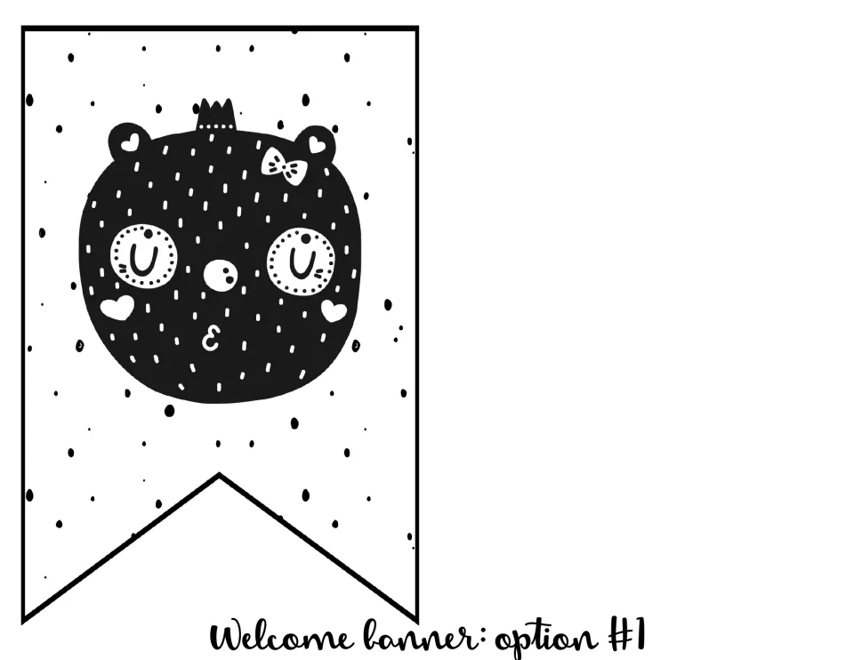 Welcome banner option 1 ends with a single crowned bear pennant to follow the seven letters in WELCOME.