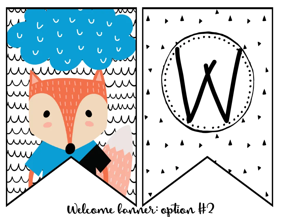 Welcome banner option 2 begins with a fox end pennant and the letter W, the first letter in WELCOME.