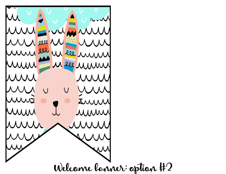 Welcome banner option 2 ends with a single rabbit pennant to follow the seven letters in WELCOME.