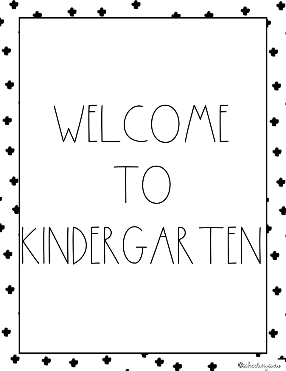 Welcome to Kindergarten poster spelling out the greeting in three lines of tall thin black lettering