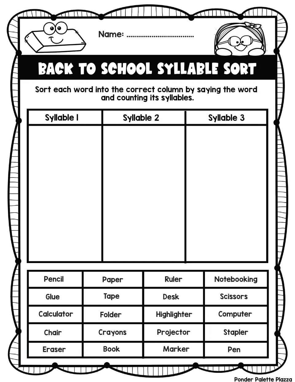 Syllable sort: students say 20 school words like pencil, calculator and stapler and sort each by 1, 2 or 3 syllables