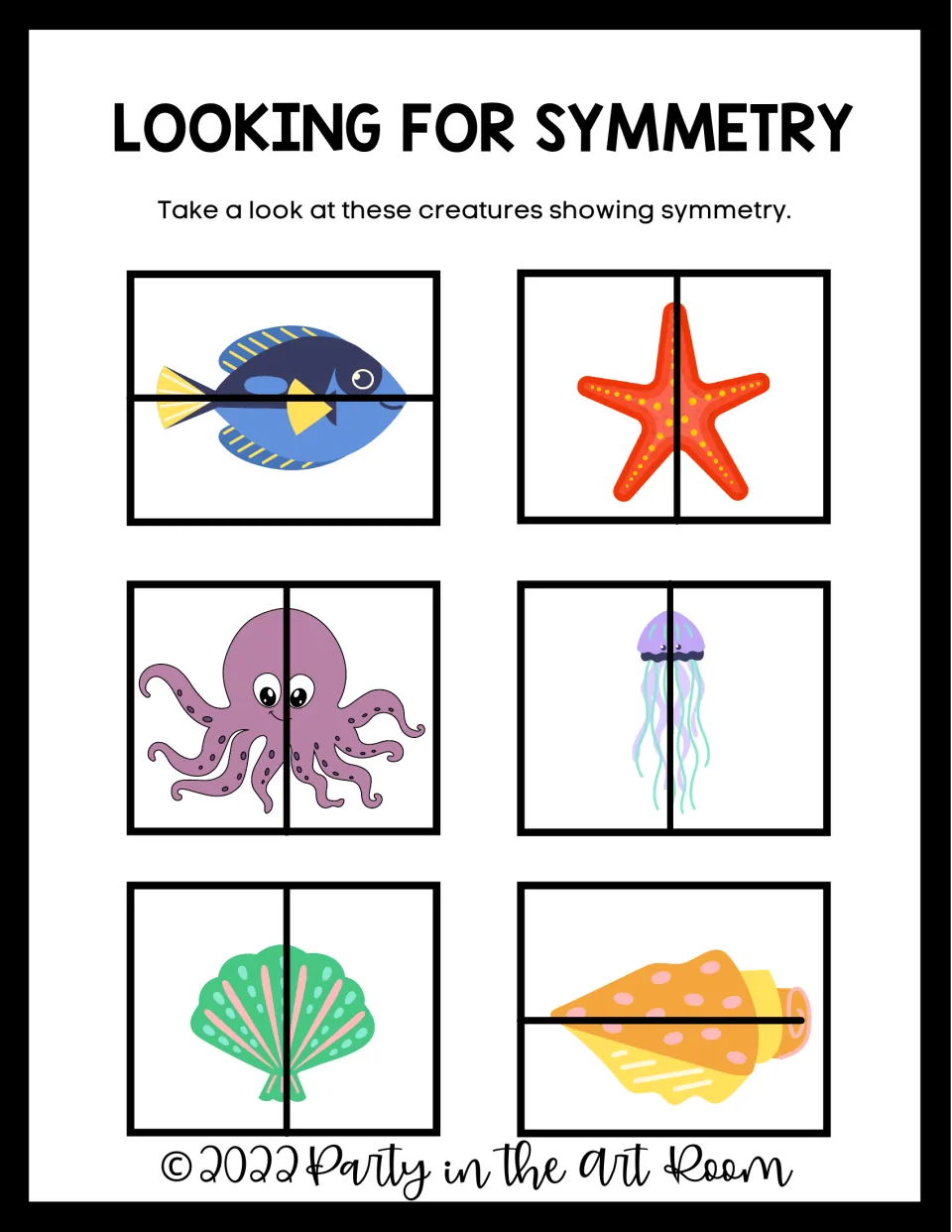 Looking for Symmetry: students view a fish, starfish, octopus, jellyfish and two shells, each split by a line of symmetry