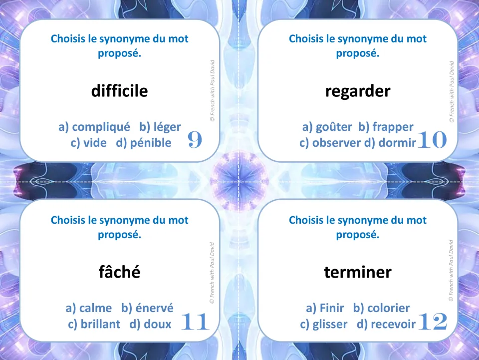 French synonym task cards 9-12: students select the synonym for difficile, regarder, fâché and terminer in multiple choice